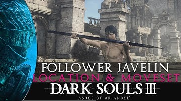 Dark Souls 3 Ashes of Ariandel - Follower Javelin Location & Moveset