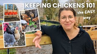 Keeping Backyard Chickens the EASY Way | Raising Chickens for Beginners