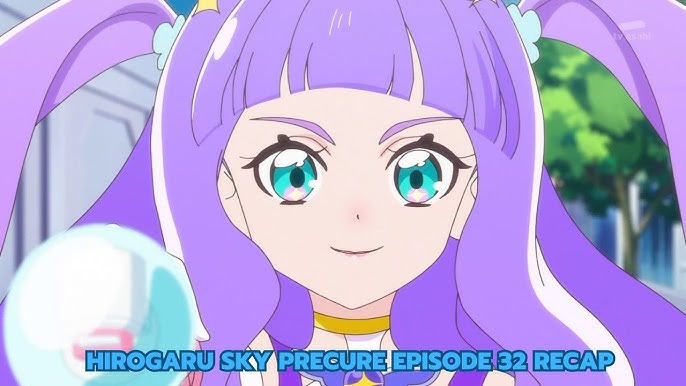 Hirogaru Sky Precure Episode 31 Recap 