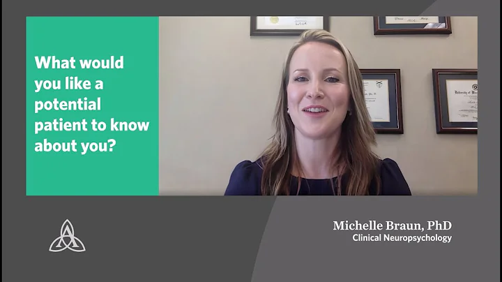 Meet Michelle Braun, PhD, Clinical Neuropsychology...