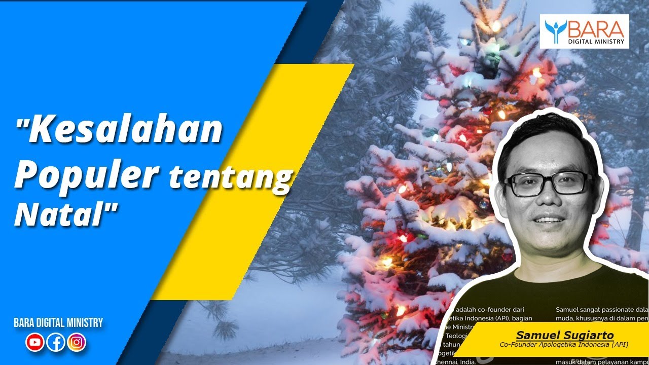Kesalahan Populer tentang Natal | Ev. Samuel Sugiarto
