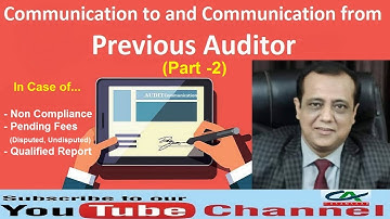 Communication To and Communication From Previous Auditor - Part 2 | Pending Fees | Qualified Report