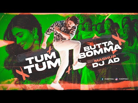 Tum Tum X Butta Bomma Mashup DJ AD 2023 Viral Instagram Reel