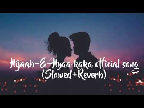 Ay Hijab e Hyaa kaka official song slowedreverb  kaka song  beat with kaka 