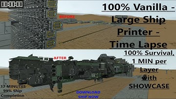 Large Ship Printer Time Lapse - Space Engineers