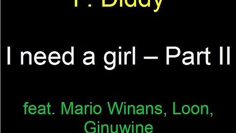 P Diddy - I need a girl Part 2 - lyrics