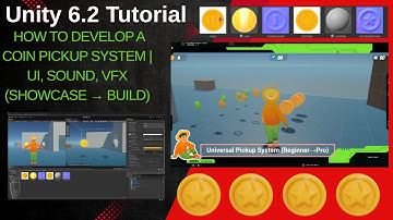 Unity 6.2 Tutorial | How To develop a Coin Pickup system| UI, Sound, VFX (Showcase → Build) #unity6