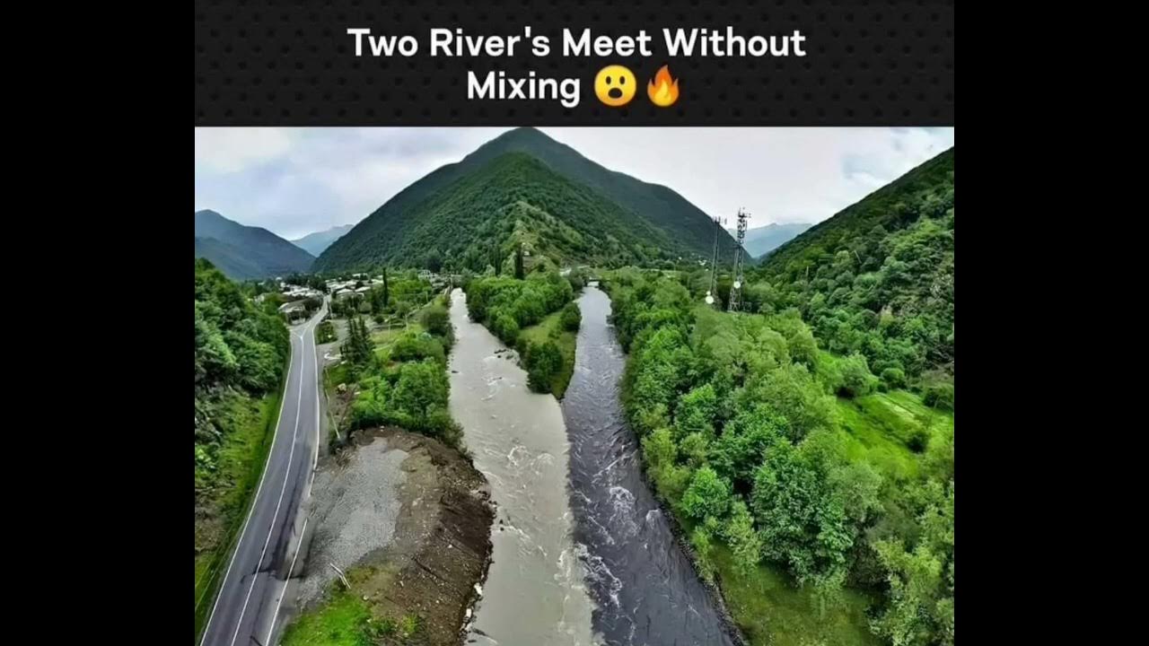 Two Rivers Meet Without Mixing YouTube
