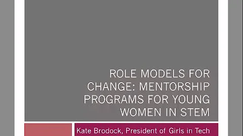 Role Models for Change: Mentorship Programs for Young Women in STEM