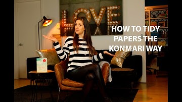 The Konmari Method 10/11 - How to Tidy Papers the Konmari Way