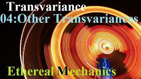 EM01 04: Other Transvariances