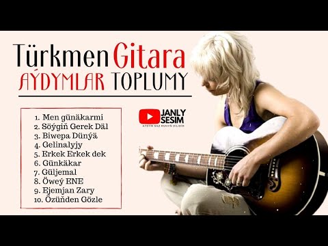 Turkmen Gitara Aydymlar Toplumy Turkmen Gitara Guitara Acoustic Song Janly Sesim