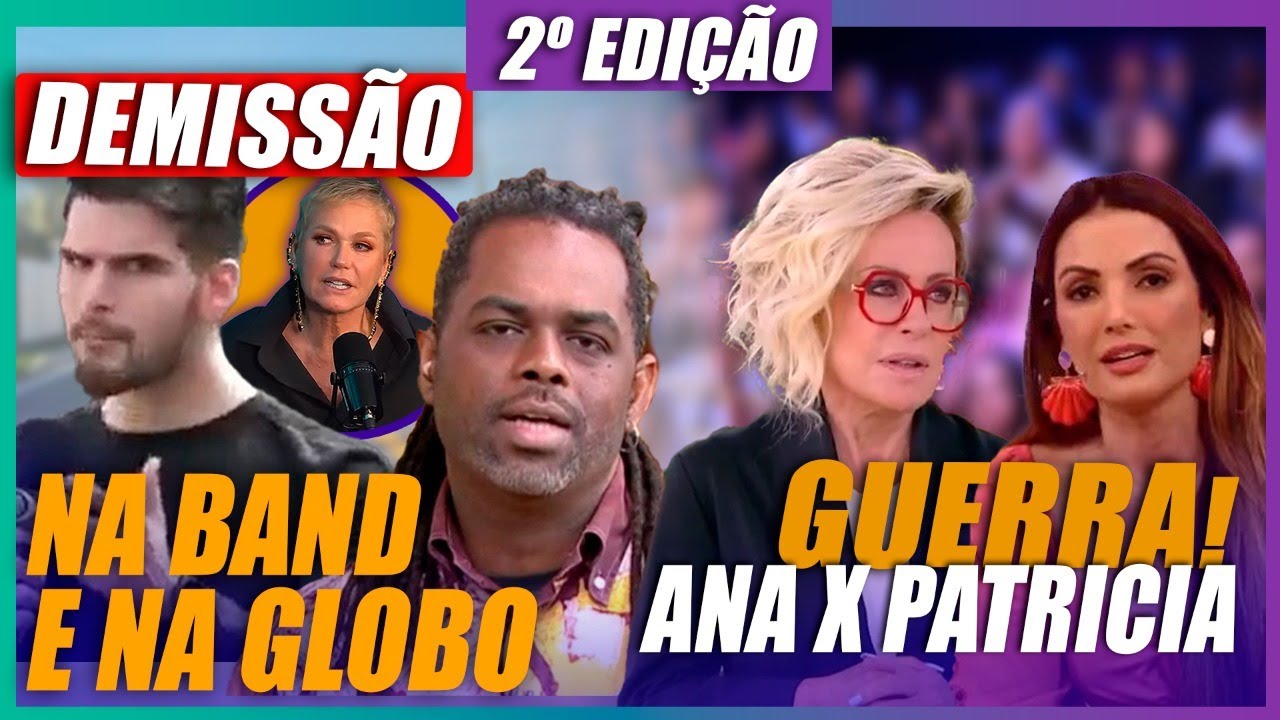 Manoel Soares fora do Encontro + Guerra tem Patricia e Ana envolvidas + Xuxa causa demissão na Band