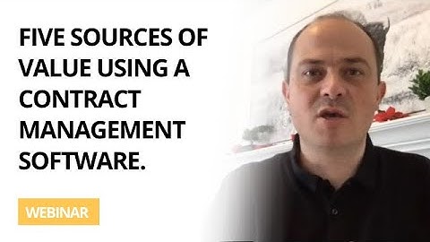 👉 Five Sources of Value using a Contract Management software.