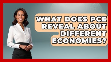 What Does PCE Reveal About Different Economies? - Inflation Insight Channel