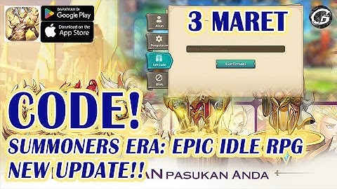NEW CODE SUMMONERS ERA EPIC IDLE RPG GIFTCODE & HOW TO REDEEM CODE - RPG GAME 3 MARET (ANDROID/IOS)