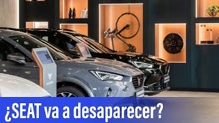 ¿SEAT va a desaparecer?