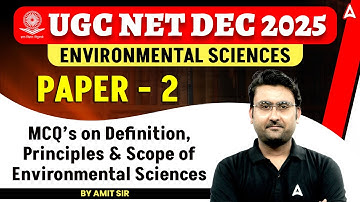 UGC NET EVS Paper 2 | Definition Principles & Scope Of Environment Science By Amit Sir