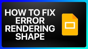 How To Fix Error Rendering Shape Google Slides Tutorial