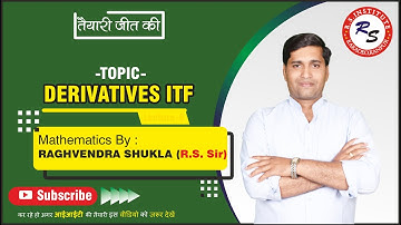 Derivatives ITF ||Lec-4 || Mathematics  By RAGHVENDRA SIR | Best IIT Coaching in Kanpur