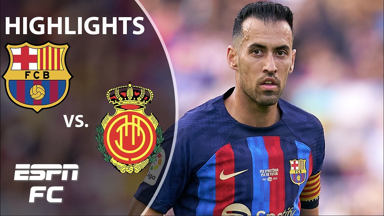 ❤️ Sergio Busquets’ Home Farewell ❤️ Barcelona vs. Mallorca | LaLiga Highlights | ESPN FC