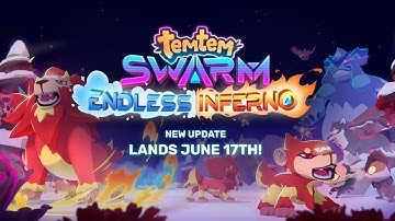 Temtem: Swarm - Endless Inferno | Official Update Trailer