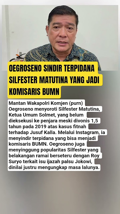 OEGROSENO SINDIR TERPIDANA SILFESTER MATUTINA YANG JADI KOMISARIS BUMN