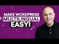How To Translate Your WordPress Website To Make Multilingual Elementor, Divi, & Beaver Builder Sites