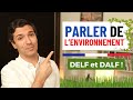 Parler de lenvironnement en franais  trs utile pour le delf dalf 