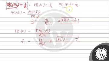 Let \(E_1\) and \(E_2\) be two events such that conditional probabilities\(P\left(E_1 \mid E_2\r....