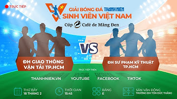 ĐH GTVT TP.HCM - ĐH SPKT TP.HCM | Giải bóng đá Thanh Niên Sinh viên VN 2023 - Vòng loại