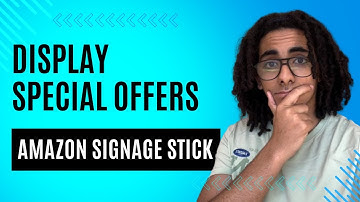 Display Special Offers Using Amazon Signage Stick in 2024