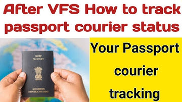 How to Track your passport After VFS center Visa stamping | VFS wale Passport kis courier se bhejte