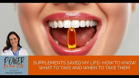 Supplements Saved My Life- How to Know What to Tak...