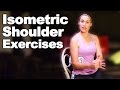 Shoulder Isometric Exercises - Ask Doctor Jo