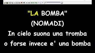 Watch Nomadi La Bomba video