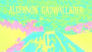 Algernon Cadwallader - Revelation 420 [Official Audio]