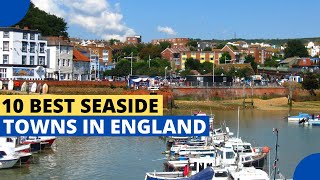 10 Best Seaside Towns in England