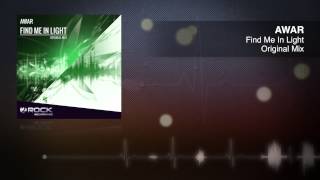 Awar - Find Me In Light Original Mix Out Now
