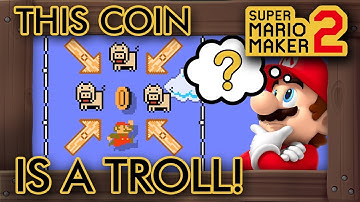 Super Mario Maker 2 - This Coin Is A Shameless Troll!