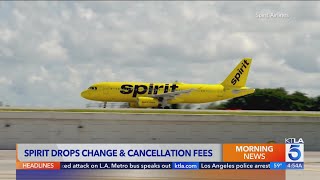 Spirit Airlines drops change and cancellation fees