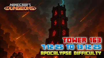 The Tower 163 [Apocalypse] Full Climb, Guide & Strategy, Minecraft Dungeons Fauna Faire