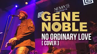 GENE NOBLE - NO ORDINARY LOVE (COVER) LIVE @ SOB'S