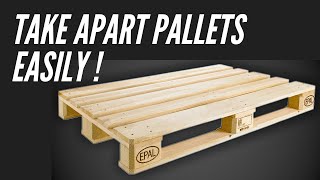 How to Dismantle a Pallet (The Poor Man's Way) | DIY