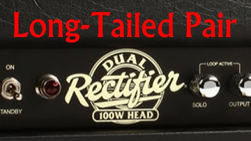 ECE4448 L29: Long-Tailed Pair Biasing (Mesa Boogie Dual Rectifier) (Guitar Amplification & Effects)