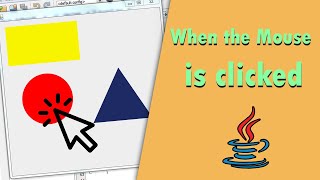 How to Make Things Happened When The Mouse is Clicked in Java