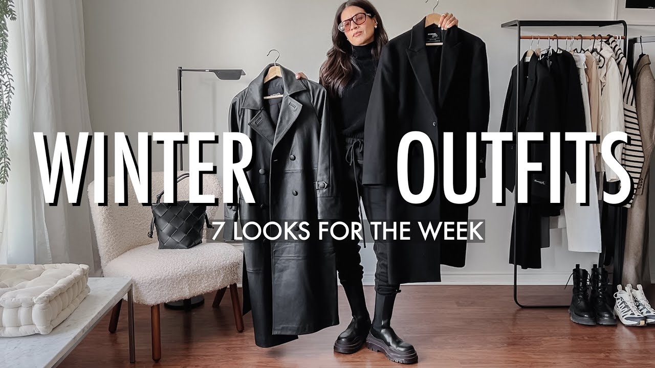 7 WINTER OUTFITS FOR THE WEEK | Casual, Date Night, Meetings, Realistic ...