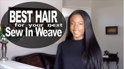 Best Hair for Sew In Weave