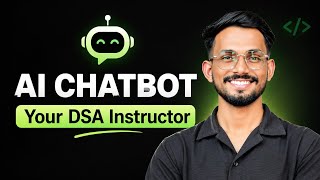 Build your own AI chatbot for a specific task (Your DSA Instructor)