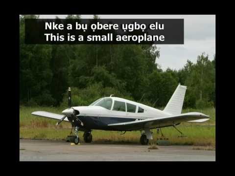 Learn Igbo Language : Todayʻs Igbo word is Ụgbọ Elu (Aeroplane)